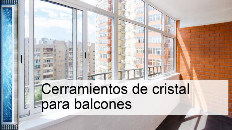 Tendencias Innovadoras en Cerramientos para Balcones